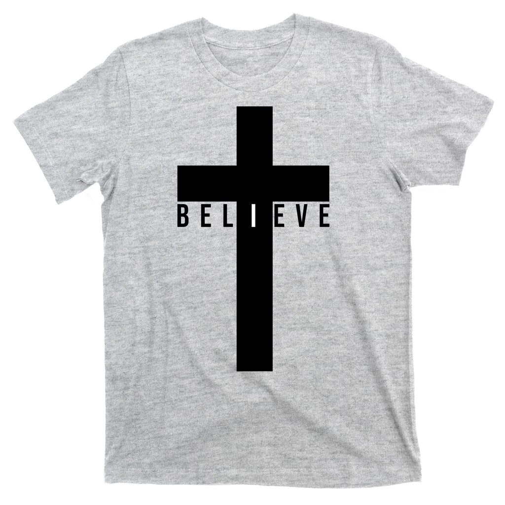 I Believe Faith Christian Cross T-Shirt