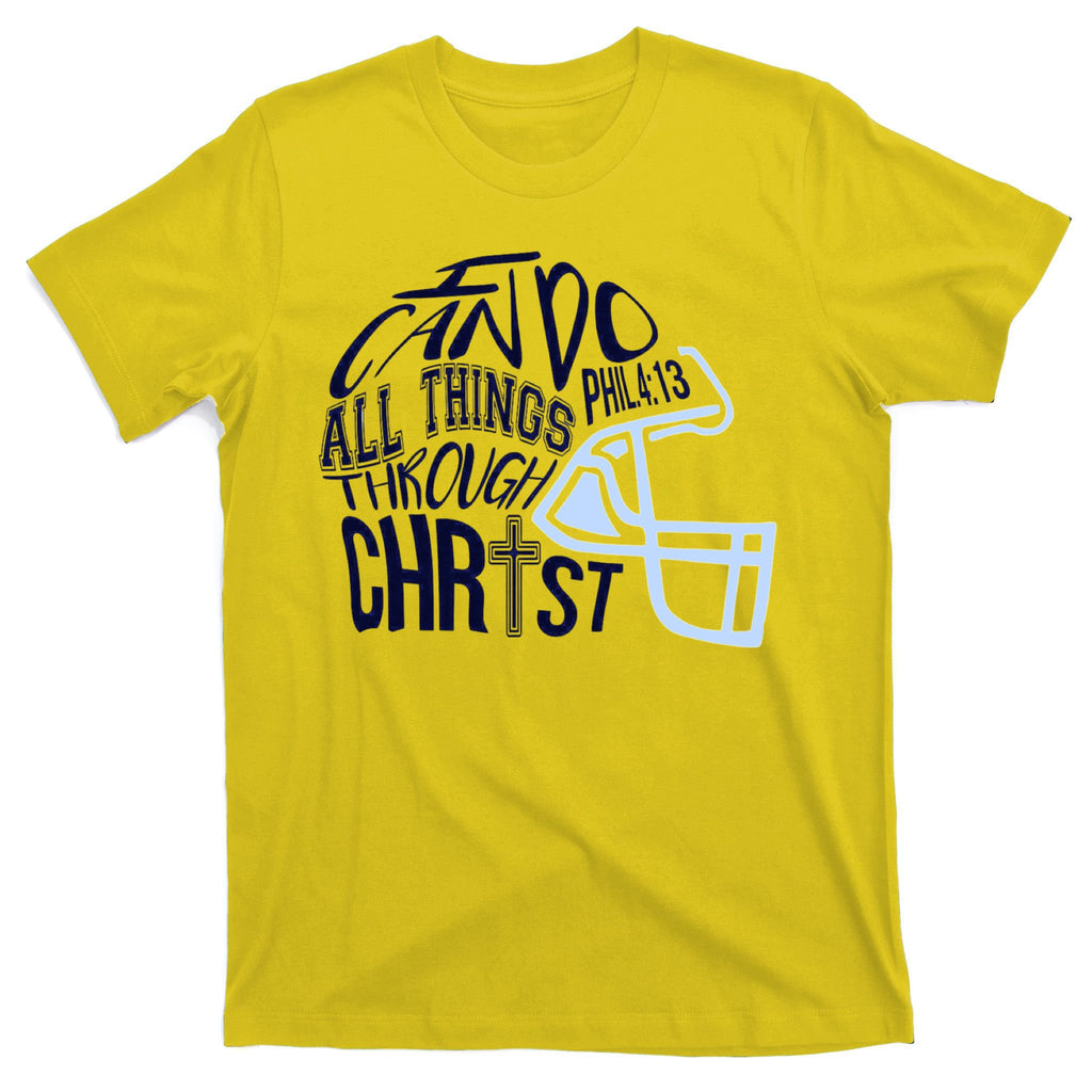 I Can Do All Things Through Christ Football T-Shirt