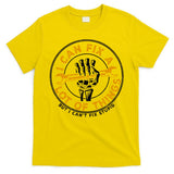 I Can Fix A Lot Of Things But I Can't Fix Stupid T-Shirt