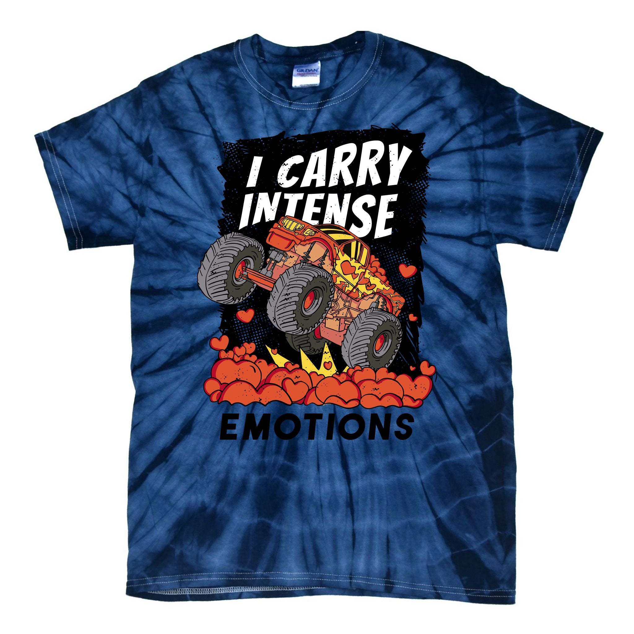 I Carry Intense Emotions Trucker Tie-Dye T-Shirt