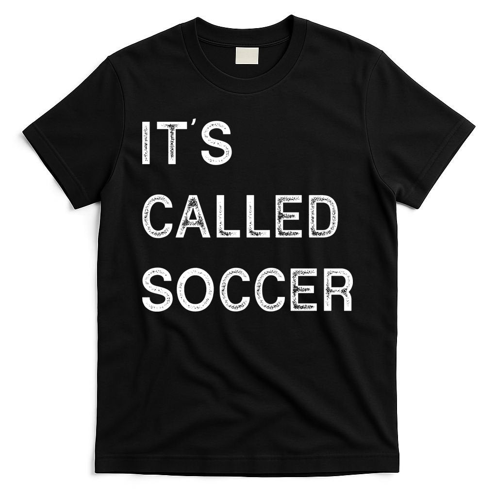 It's Called Soccer Funny World USA Football Cup T-Shirt