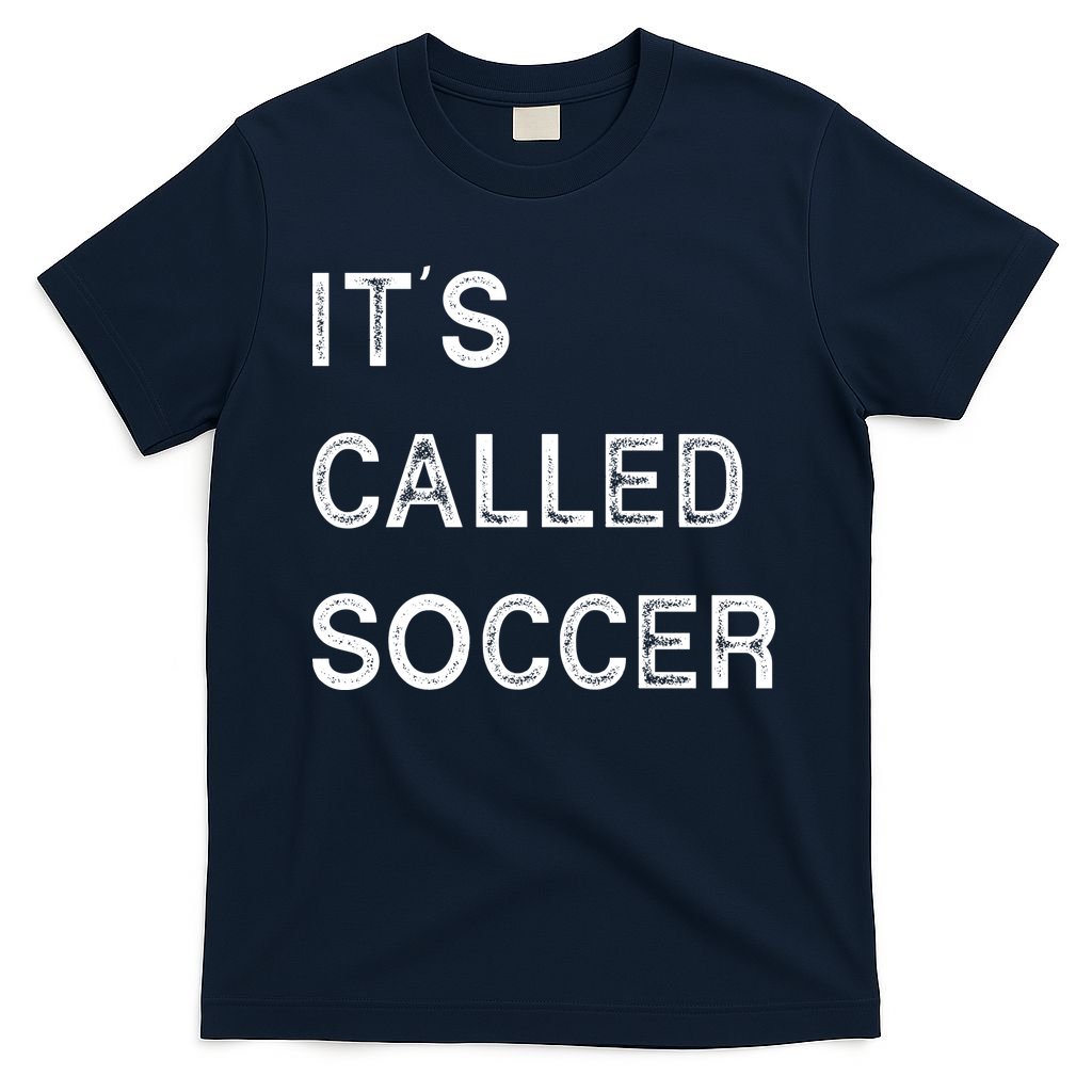 It's Called Soccer Funny World USA Football Cup T-Shirt