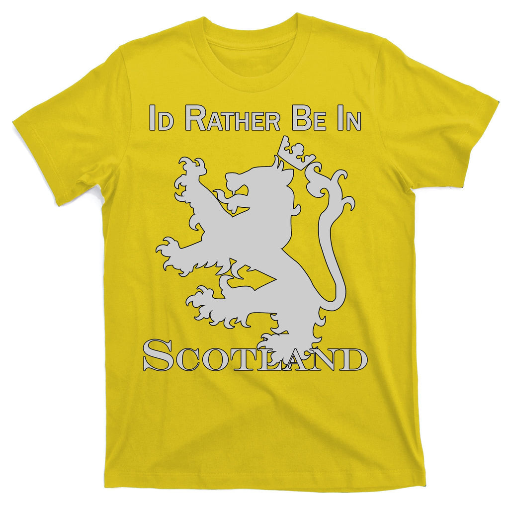 Id Rather Be In Scotland T-Shirt