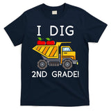 I Dig 2nd Grade Student Teacher Construction Back To School T-Shirt