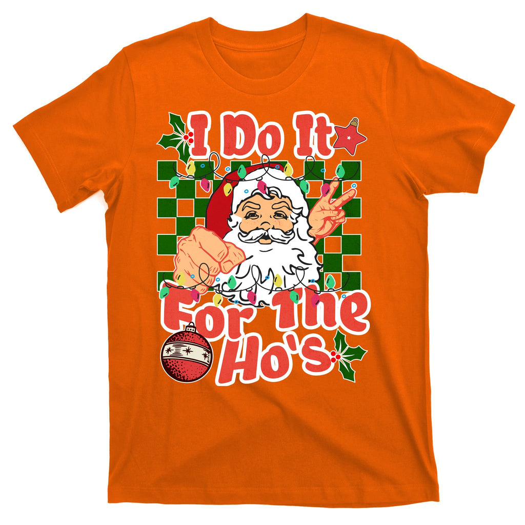 I Do It For The Hos Santa Claus Christmas Lights T-Shirt