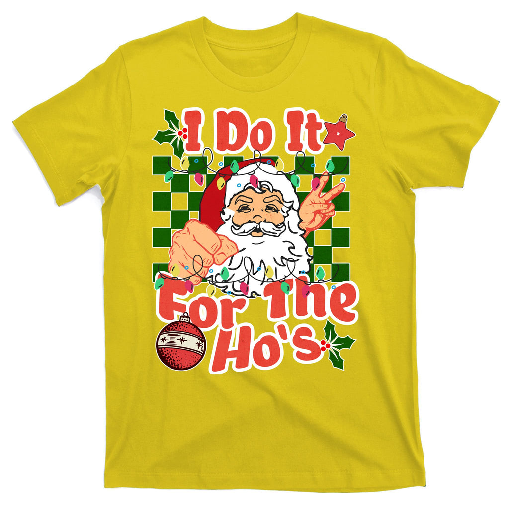 I Do It For The Hos Santa Claus Christmas Lights T-Shirt