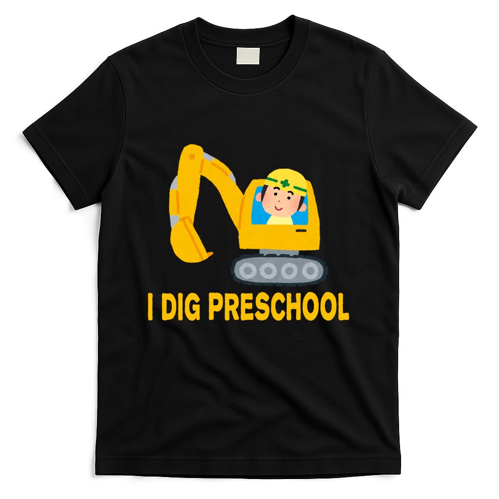 I Dig Preschool Bulldozer T-Shirt