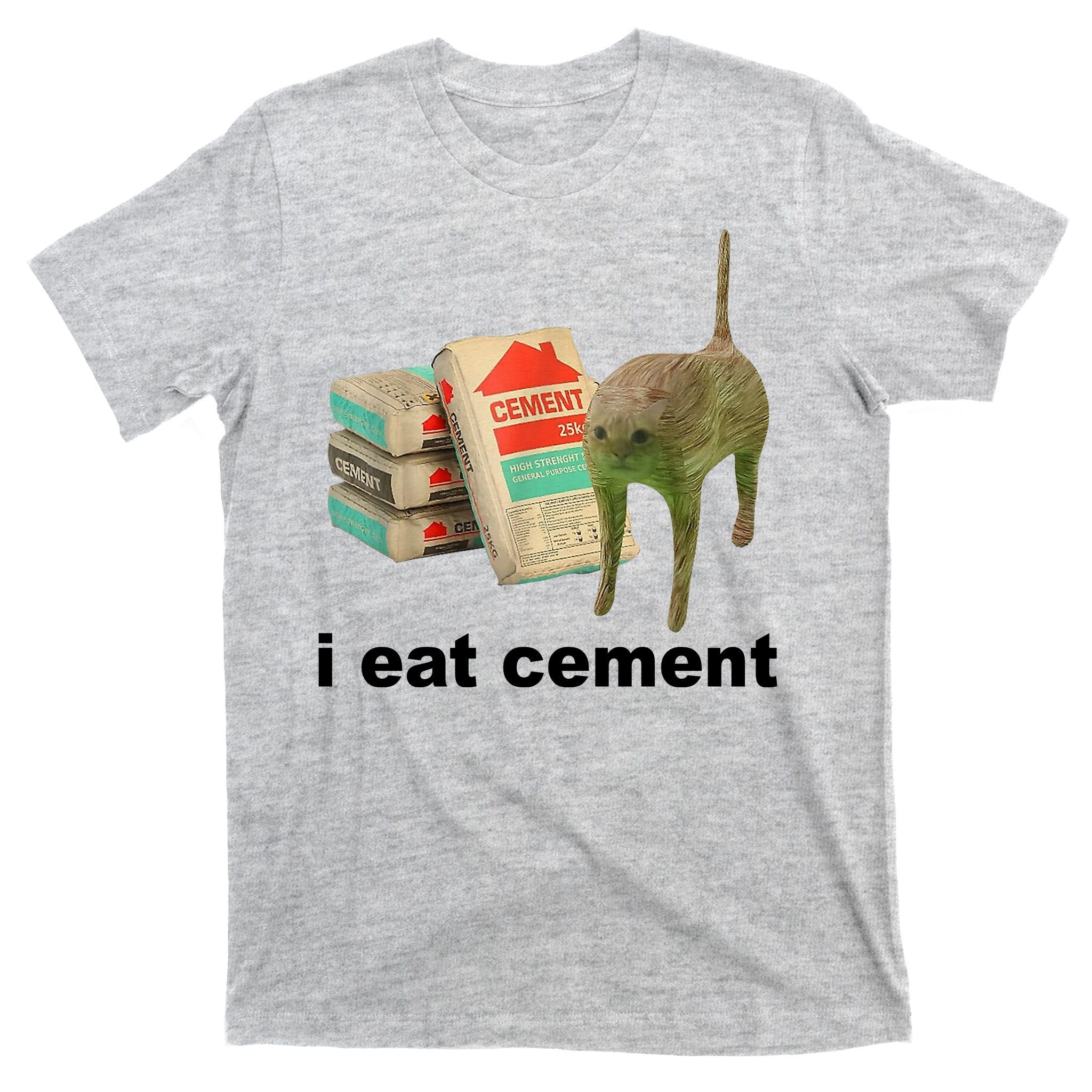 I Eat Cement Cursed Cat Funny T-Shirt