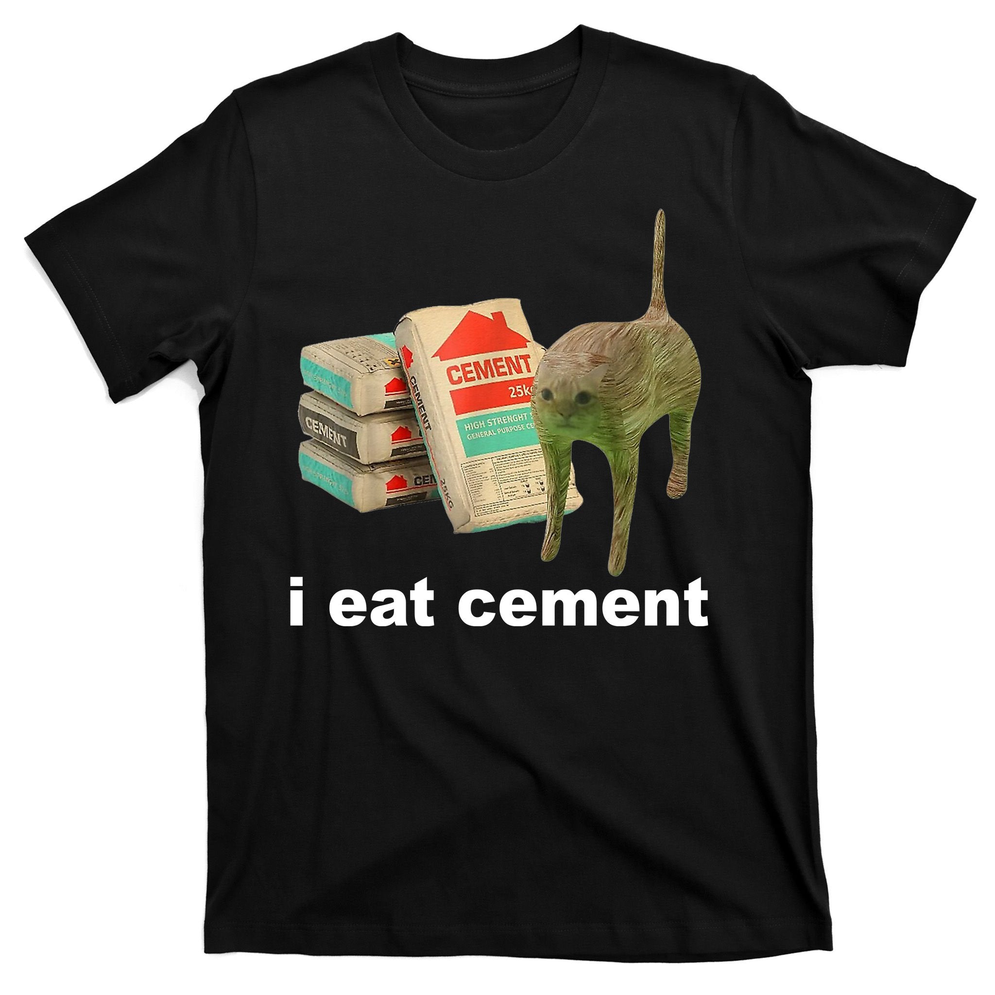 I Eat Cement Cursed Cat Funny T-Shirt
