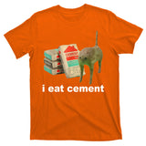 I Eat Cement Cursed Cat Funny T-Shirt