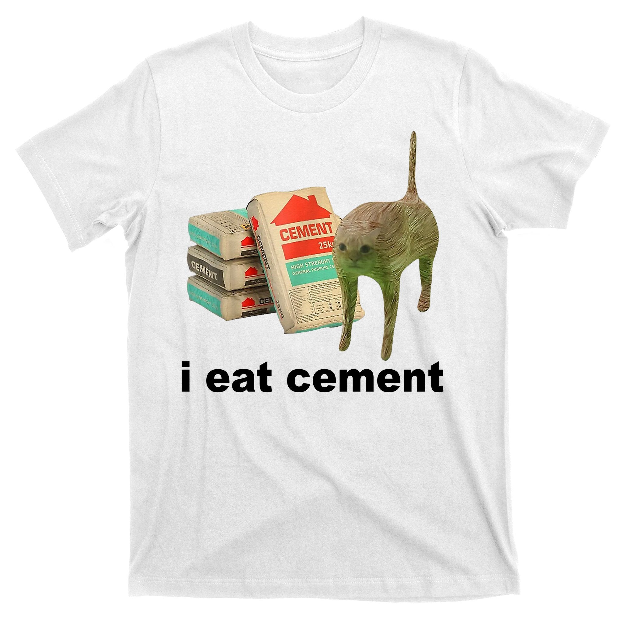 I Eat Cement Cursed Cat Funny T-Shirt