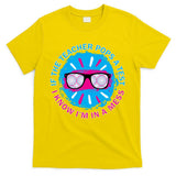 If The Teacher Pops A Test I Know I'm In A Mess T-Shirt
