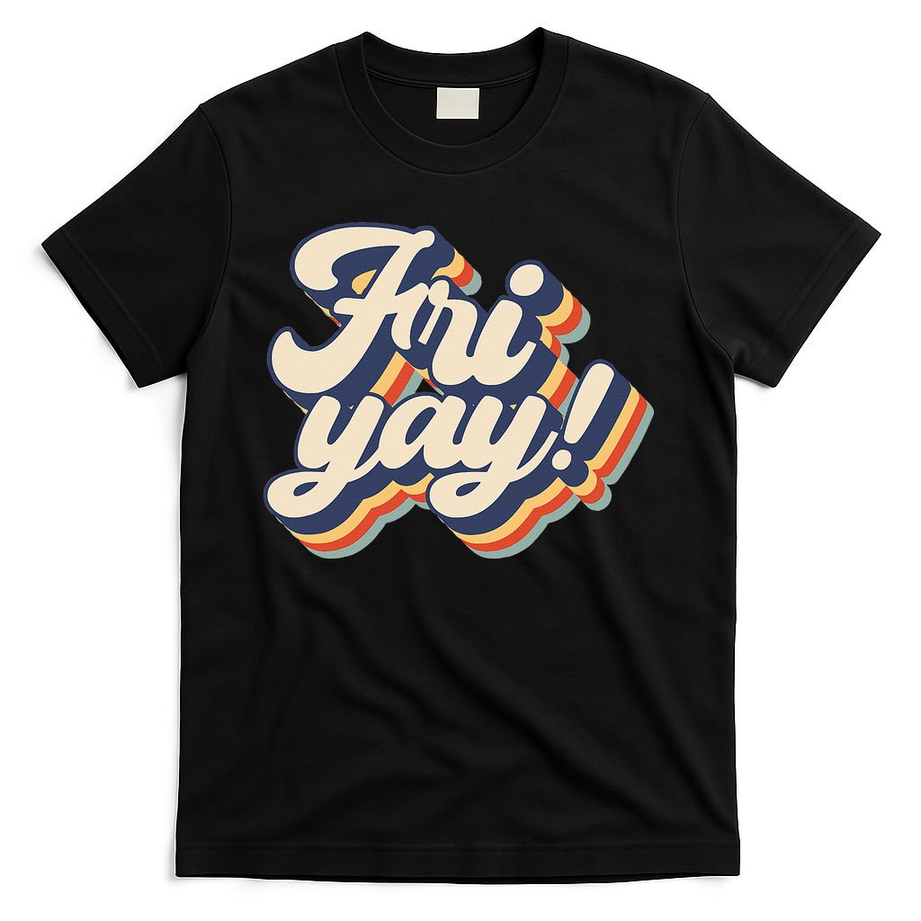 It's Friyay Funny Teacher & Mom Friday Back To School T-Shirt