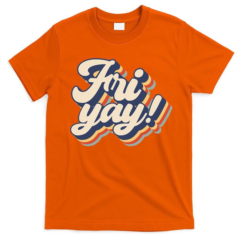 It's Friyay Funny Teacher & Mom Friday Back To School T-Shirt