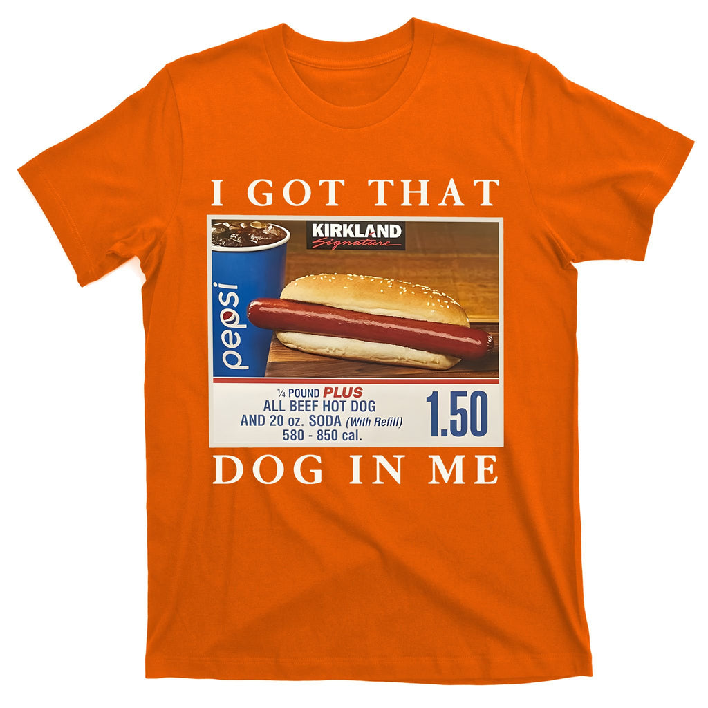 I Got That Hot Dog In Me Funny 4th of july T-Shirt