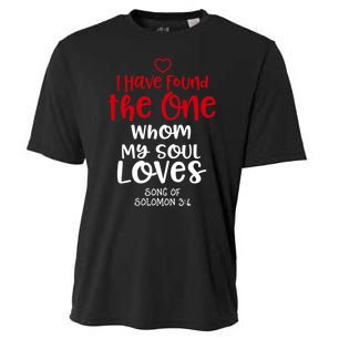 I Have Found The One Whom My Soul Loves Song Of Solomon 3:4 Cooling Performance Crew T-Shirt