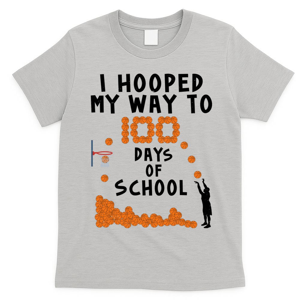 I Hooped My Way 100 Days Of School Basketball T-Shirt