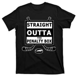 Ice Hockey Player Straight Outta The Penalty Box T-Shirt