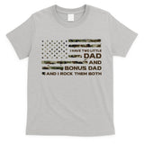 I Have Two Titles Dad And Bonus Dad Military Camo Flag T-Shirt