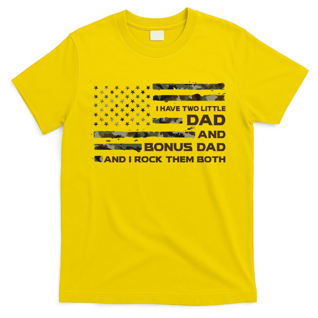 I Have Two Titles Dad And Bonus Dad Military Camo Flag T-Shirt