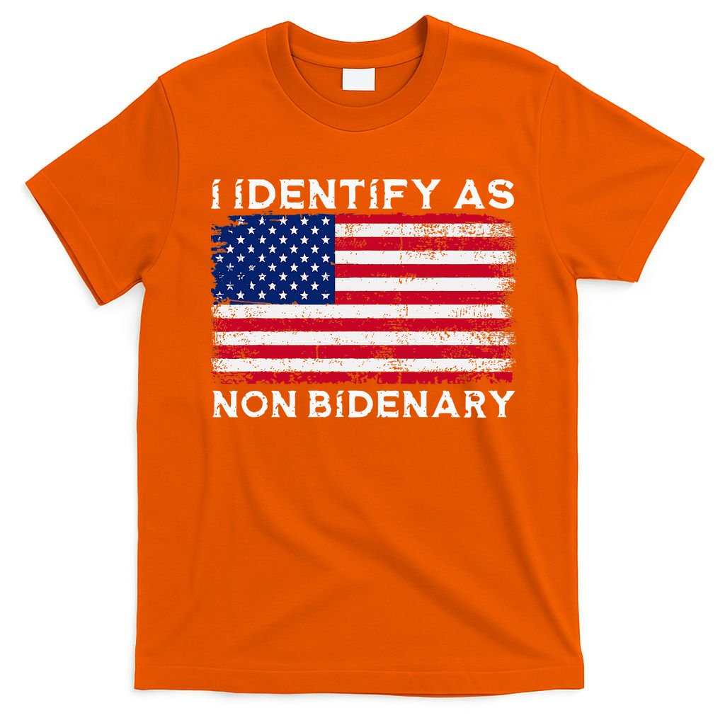 I Identify As Non Bidenary Patriot American Flag 4th Of July T-Shirt