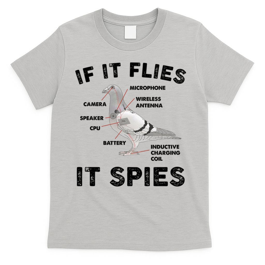 If It Flies It Spies Pigeon Anatomy Bird Funny T-Shirt