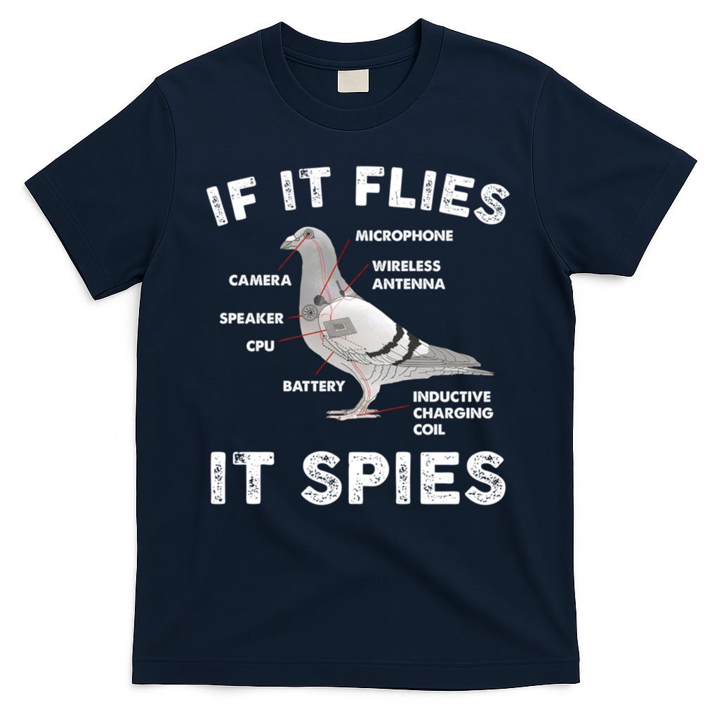 If It Flies It Spies Pigeon Anatomy Bird Funny T-Shirt