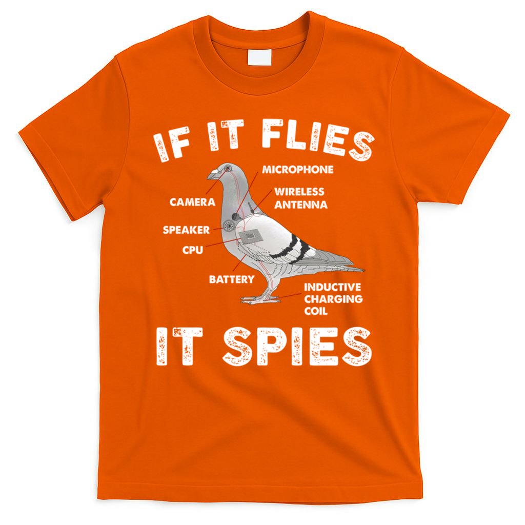 If It Flies It Spies Pigeon Anatomy Bird Funny T-Shirt