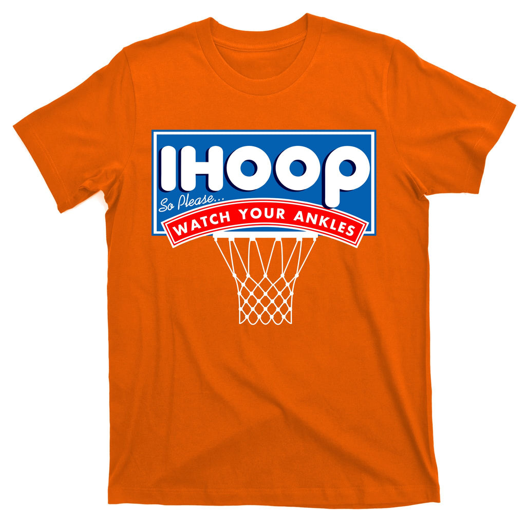 Ihoop I Hoop So Please Watch Your Ankles Classic Logo T-Shirt