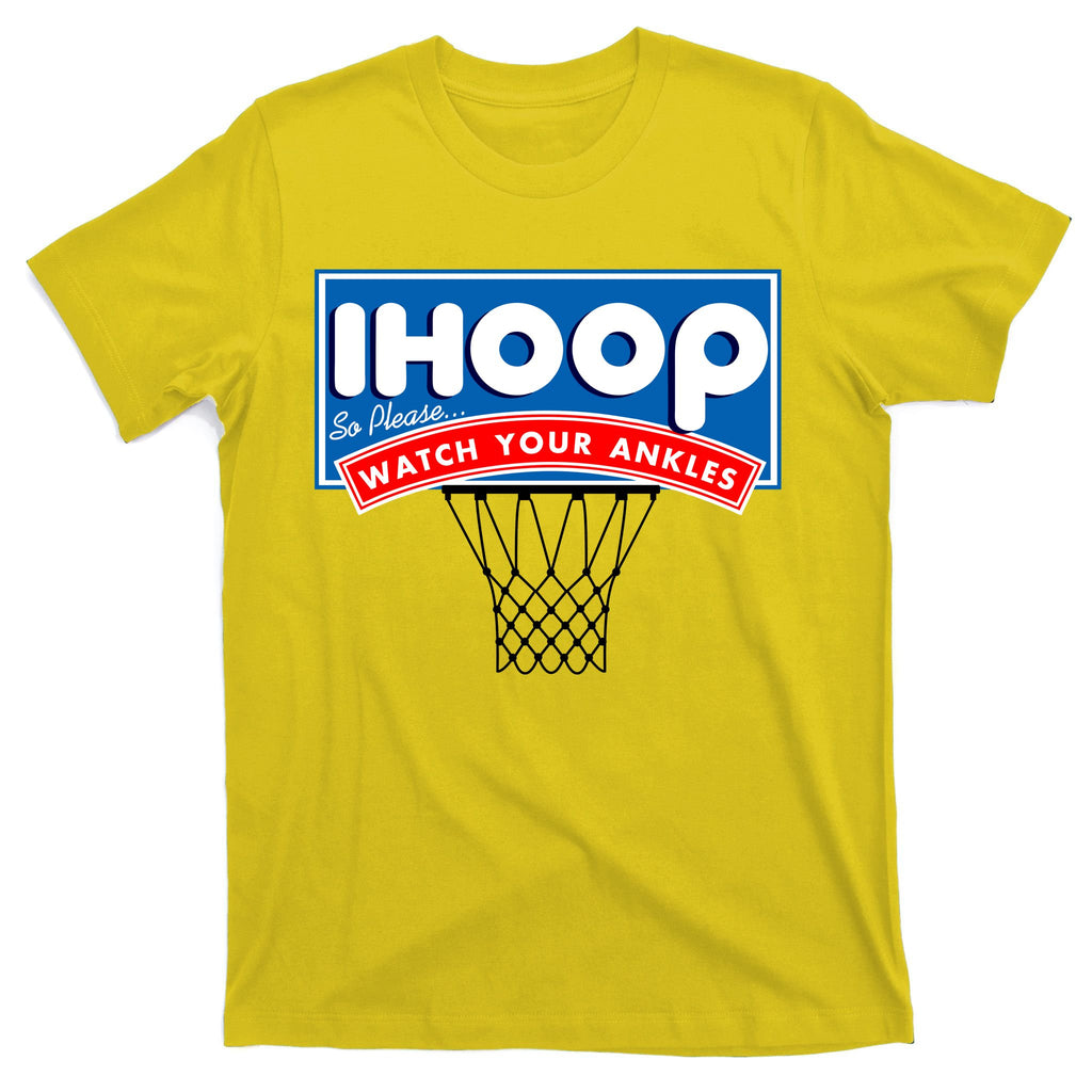 Ihoop I Hoop So Please Watch Your Ankles Classic Logo T-Shirt