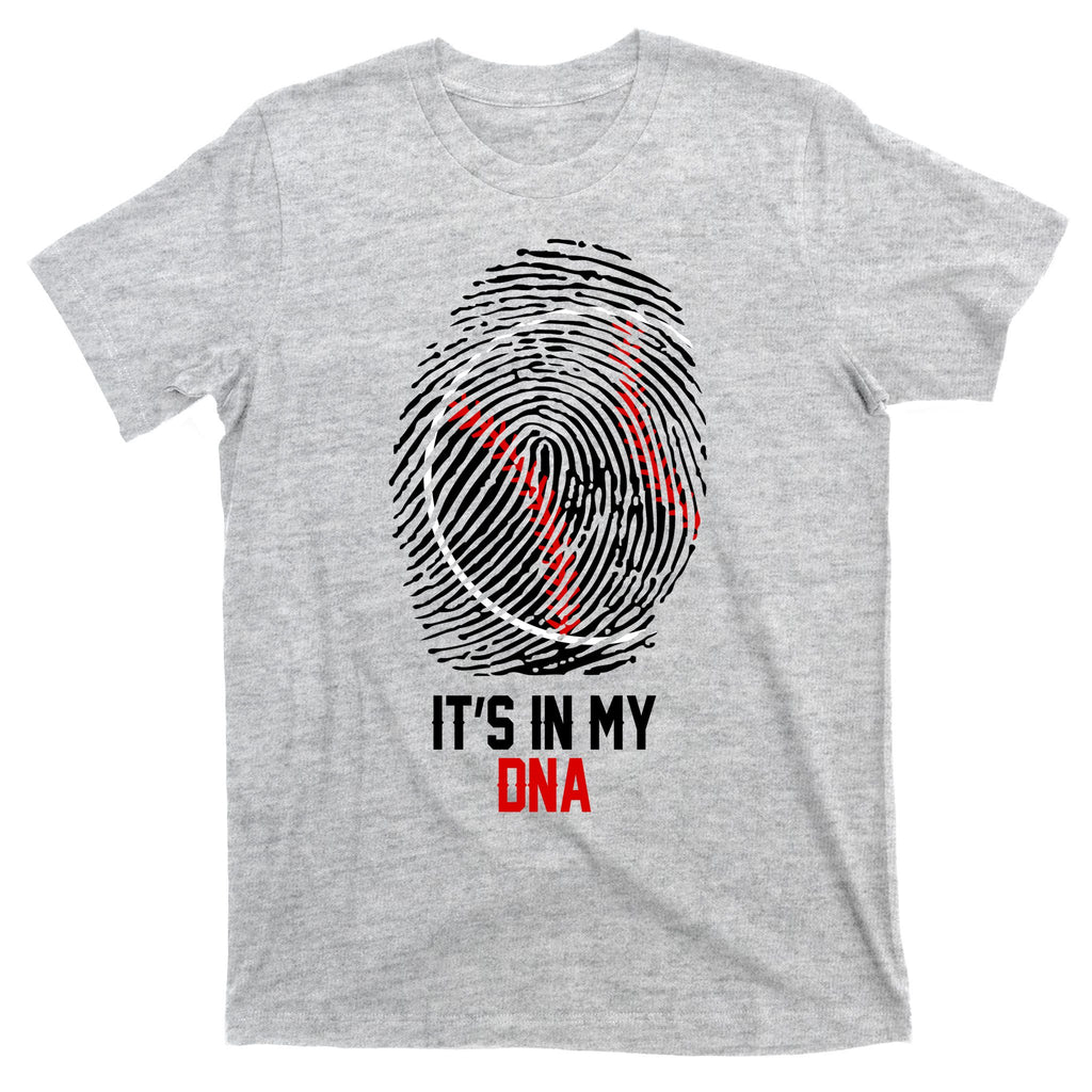 It's In My DNA Baseball Lover T-Shirt