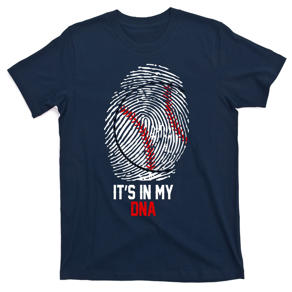 It's In My DNA Baseball Lover T-Shirt