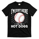 I'm Just Here For The Hot Dogs Summer Baseball Game Hotdog T-Shirt