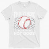 I'm Just Here For The Hot Dogs Summer Baseball Game Hotdog T-Shirt