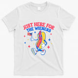 IM Just Here For The Wieners 4th Of July Hot Dog Gift T-Shirt