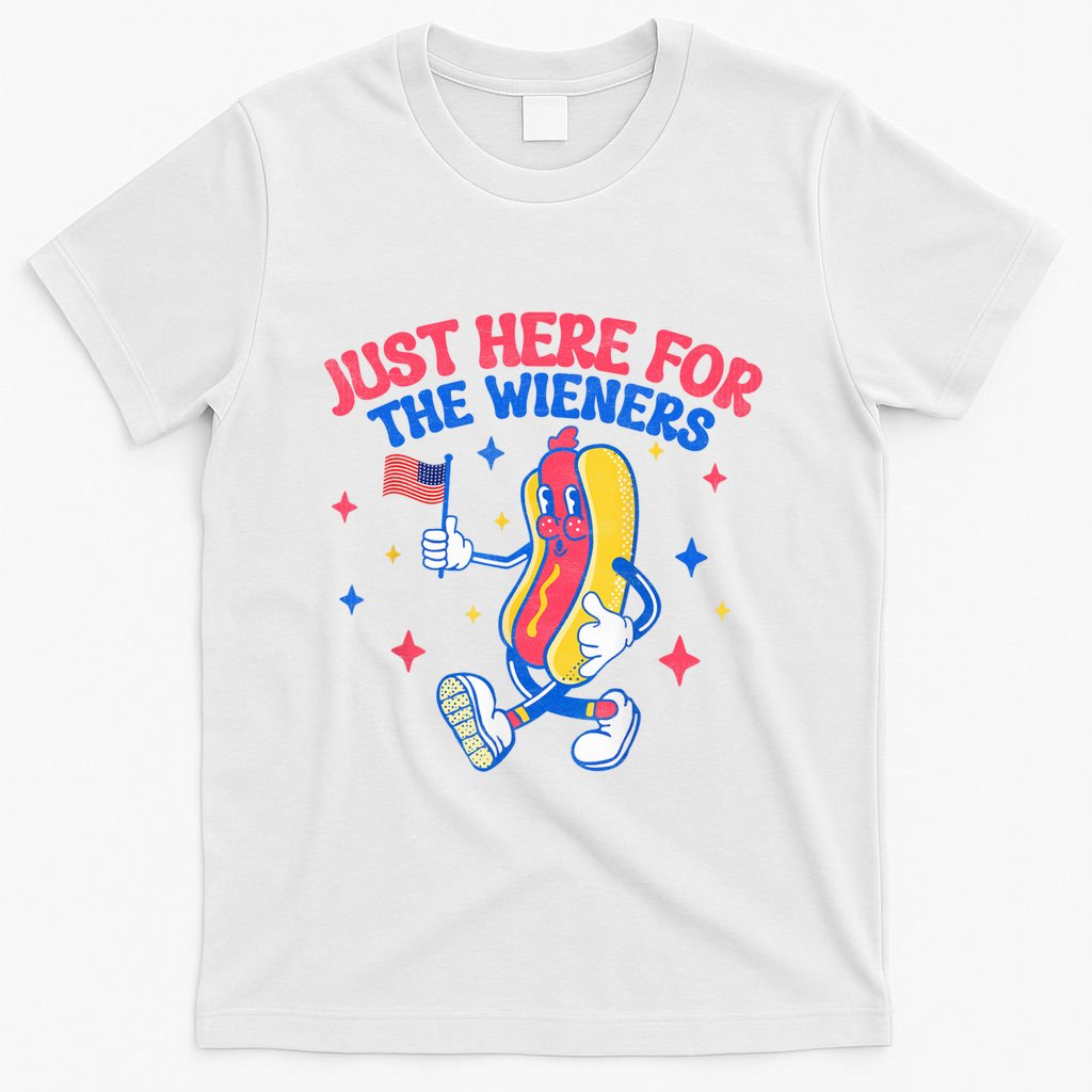 IM Just Here For The Wieners 4th Of July Hot Dog Gift T-Shirt