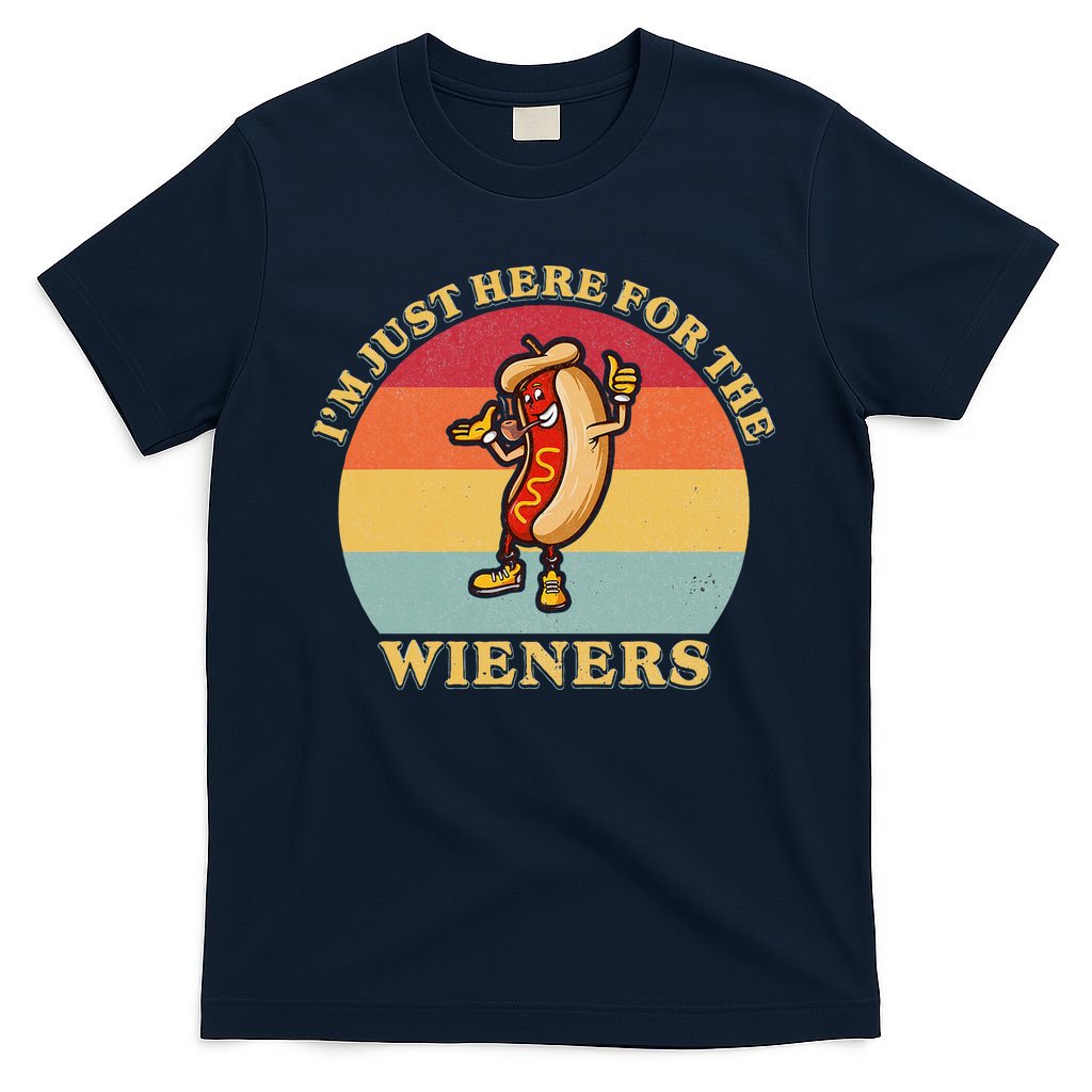 Im Just Here For The Weiners 4th Of July T-Shirt