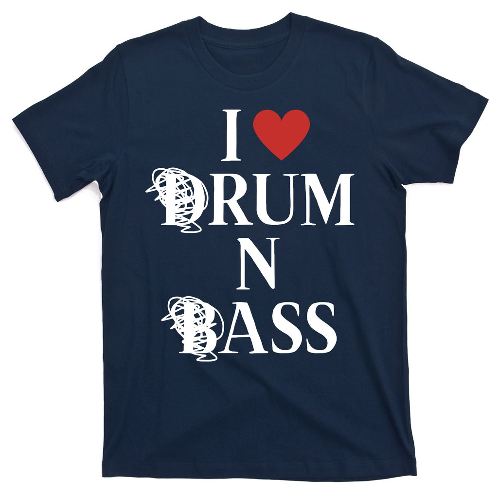 I Love Drum And Bass Rock T-Shirt