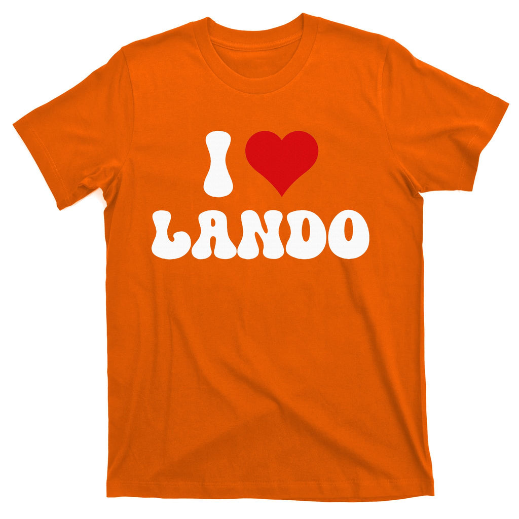 I Love Lando I Heart Lando ValentineS Day T-Shirt