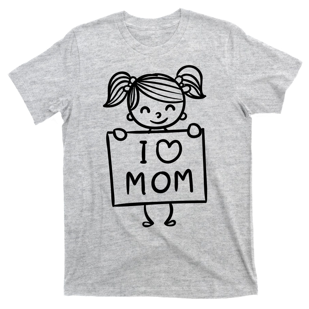 I Love Mom Daughter Gift T-Shirt