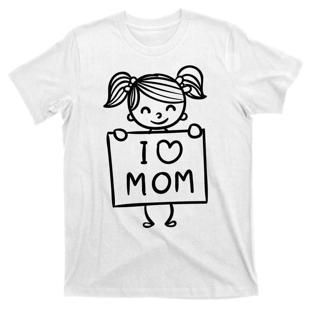 I Love Mom Daughter Gift T-Shirt