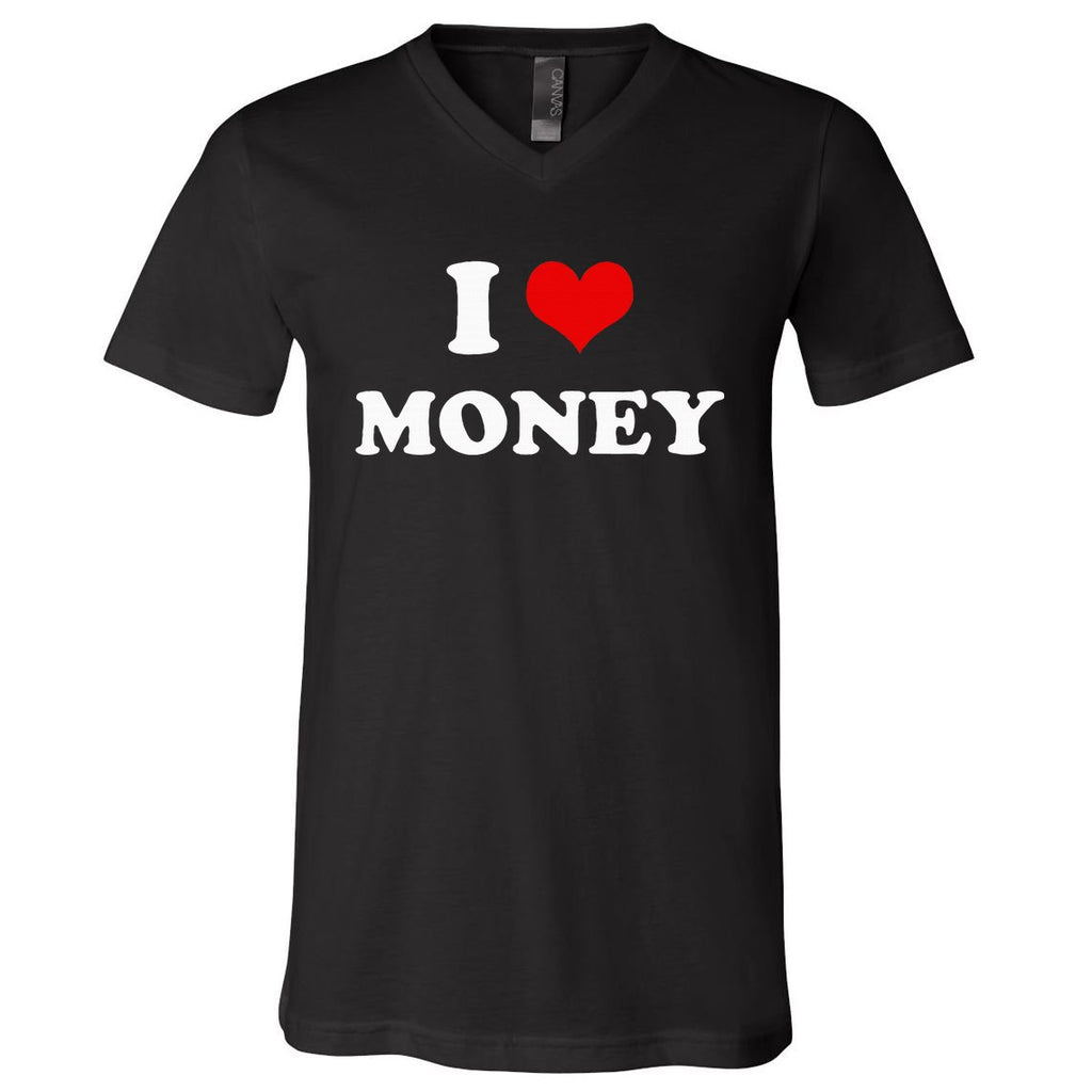 I Love Money Funny Heart V-Neck T-Shirt