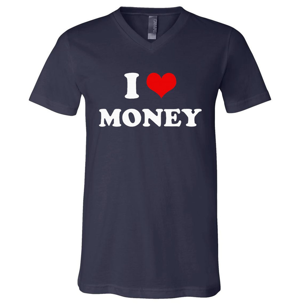 I Love Money Funny Heart V-Neck T-Shirt