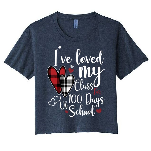 I've Loved My Class For 100 Days School Cute Valentine Women's Crop Top Tee