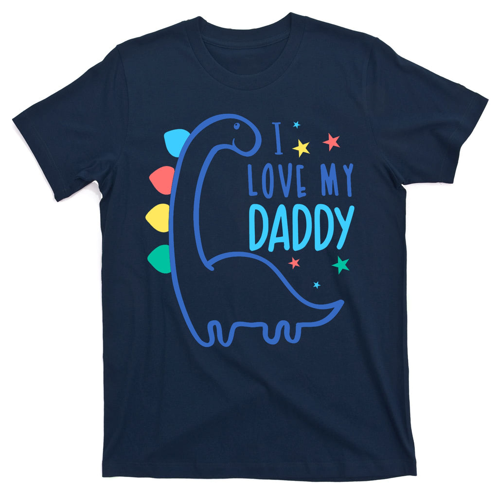 I Love My Daddy Dinosaur T-Shirt