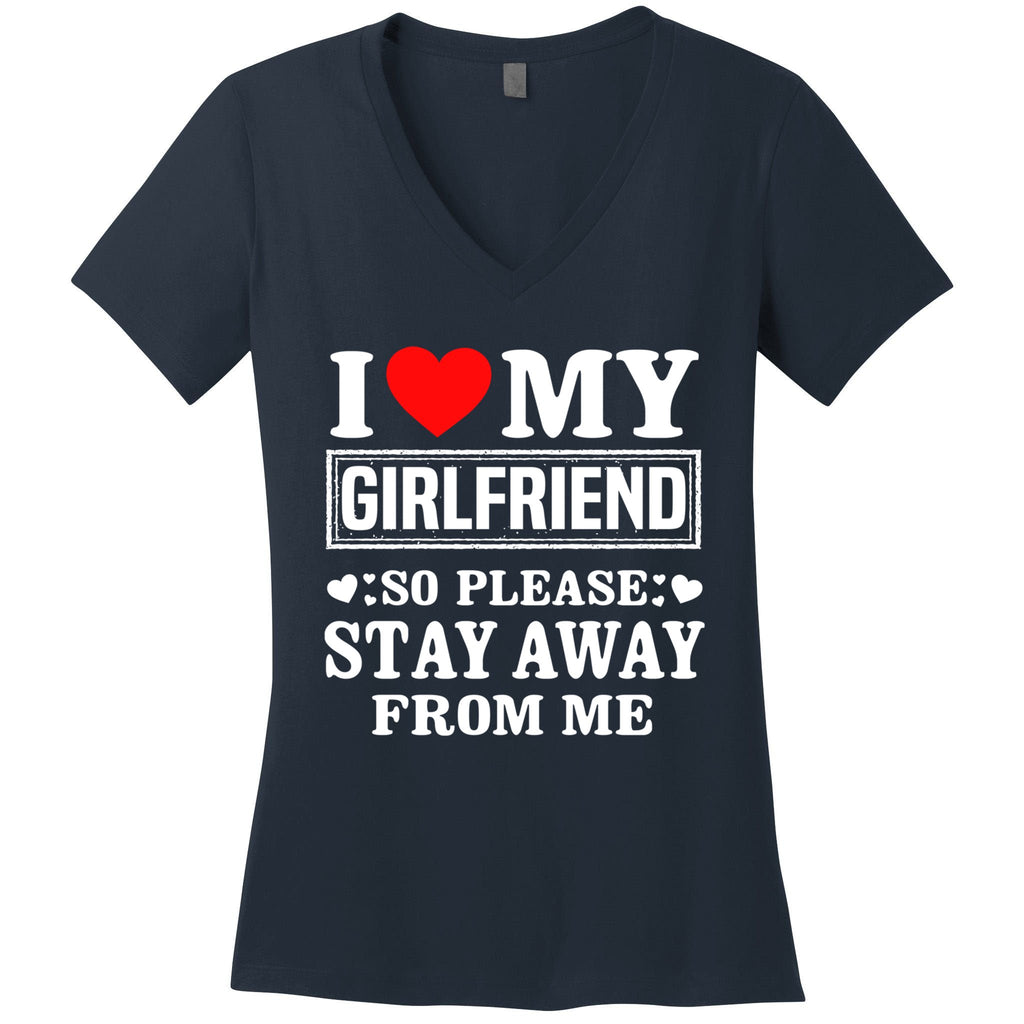 I Love My Friend So Please Stay Away From Me Funny Gift Women's V-Neck T-Shirt