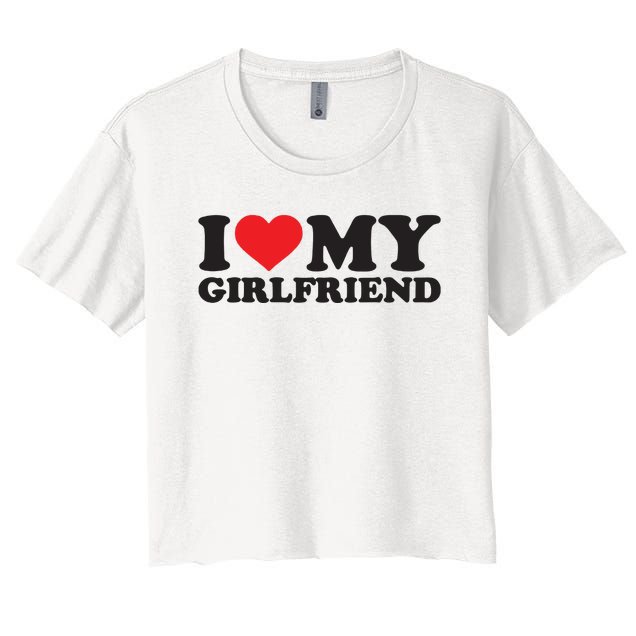 I Love My Girlfriend Funny Valentine Red Heart Love Women's Crop Top Tee