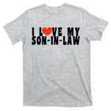 I Love My SonInLaw T-Shirt