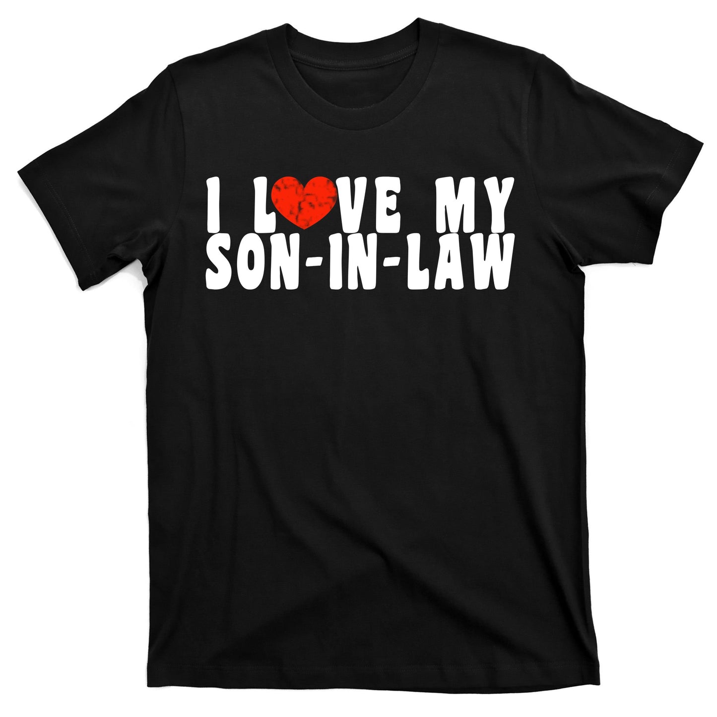 I Love My SonInLaw T-Shirt