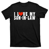 I Love My SonInLaw T-Shirt